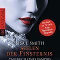 Cover Art for B004P1J6KU, Tagebuch eines Vampirs - Seelen der Finsternis: Die Romanvorlage zur Serie (Die Tagebuch eines Vampirs-Reihe 6) (German Edition) by Lisa J. Smith