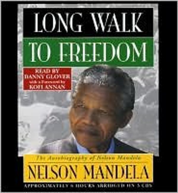 Cover Art for 4944718401901, Long Walk To Freedom by Nelson Mandela