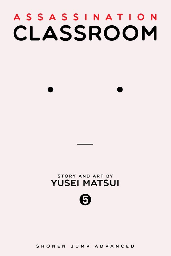 Cover Art for 9781421585932, Assassination Classroom, Vol. 5 by Yusei Matsui