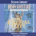 Cover Art for 9780792734130, The Crystal City by Orson Scott Card