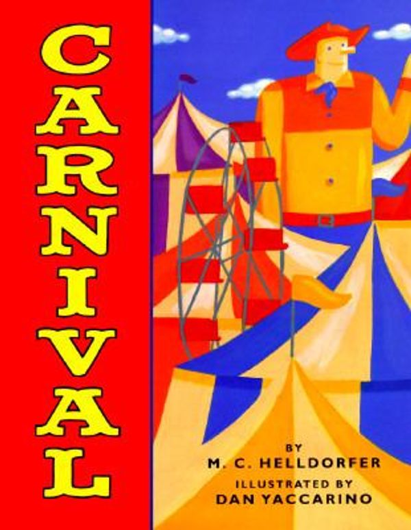Cover Art for 9780670866878, Carnival by M.C. Helldorfer