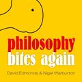 Cover Art for 9780198702696, Philosophy Bites Again by David Edmonds, Nigel Warburton