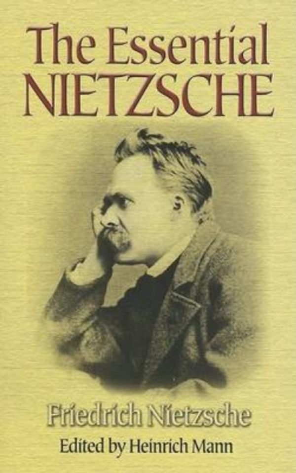 Cover Art for 9780486451176, The Essential Nietzsche by Friedrich Nietzsche