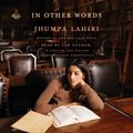 Cover Art for 9780399566219, In Other Words by Jhumpa Lahiri