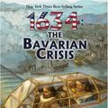 Cover Art for 9781416542537, 1634: The Bavarian Crisis by Eric Flint