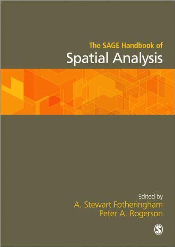 Cover Art for 9781412910828, The Sage Handbook of Spatial Analysis by A. Stewart Fotheringham