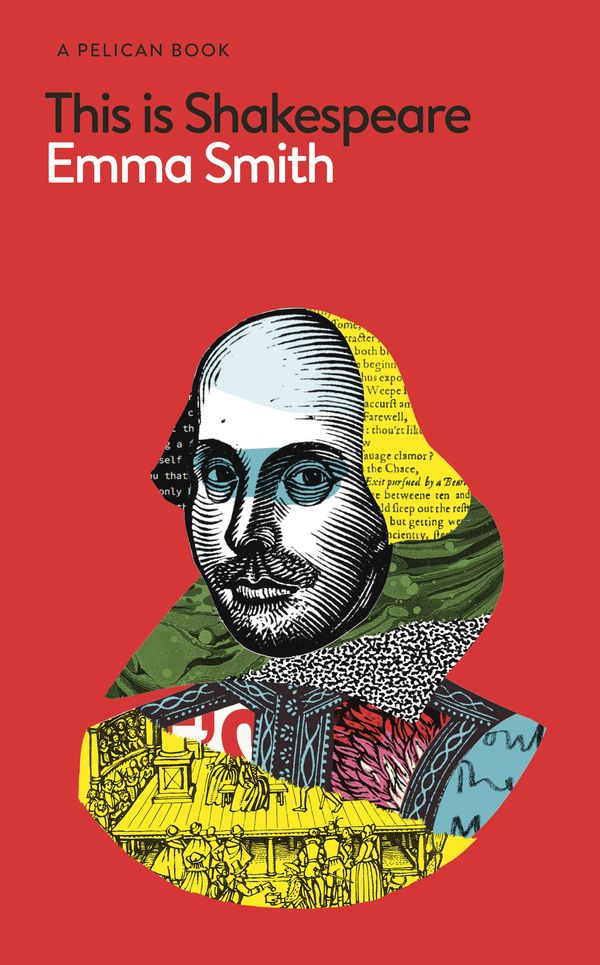 Cover Art for 9780241392157, This Is Shakespeare by Emma Smith