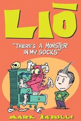 Cover Art for 9781449423049, Lio: There's a Monster in My Socks by Mark Tatulli