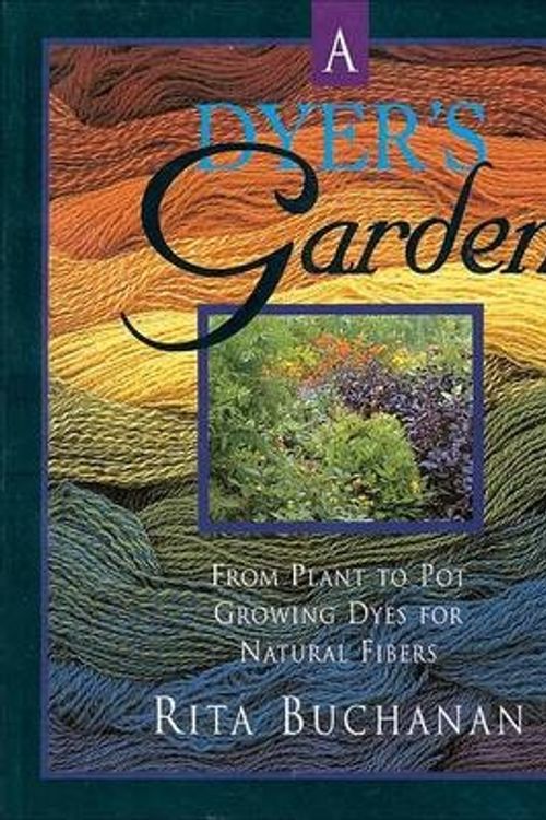 Cover Art for 9781883010072, The Dyer's Garden by Rita Buchanan