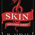 Cover Art for 9781101636305, Skin and Other Stories by Roald Dahl