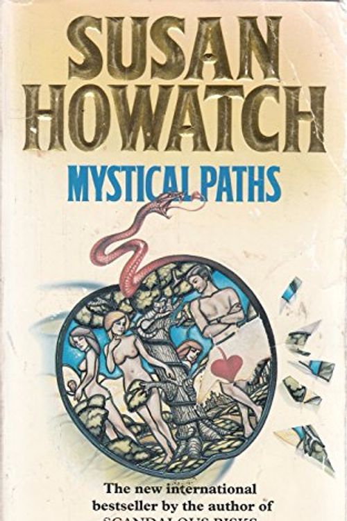 Cover Art for 9780006472711, Mystical Paths by Susan Howatch