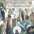 Cover Art for 9781890318406, Meaning of Conservatism by Roger Scruton
