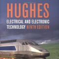 Cover Art for 9780131143975, Electrical and Electronic Technology by Edward Hughes, McKenzie-Smith, Ian, Dr. John Hiley, Dr. Keith Brown