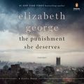 Cover Art for 9780525529828, The Punishment She Deserves by Elizabeth George