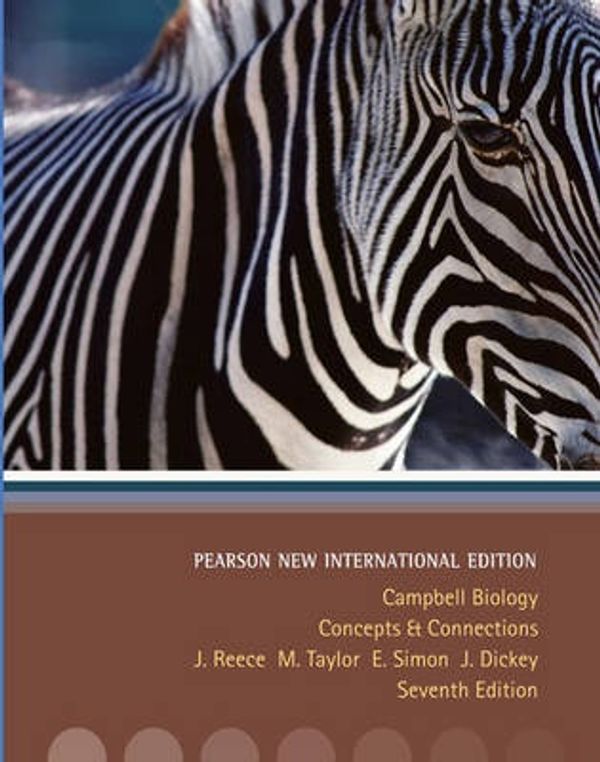 Cover Art for 9781447963295, Campbell Biology:Concepts & Connections:Pearson New International Edition / Campbell Biology: Pearson New International Edition Access Card: without EText by Jane B. Reece, Martha R. Taylor, Eric J. Simon, Jean L. Dickey