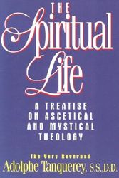 Cover Art for 9780895556592, The Spiritual Life by Adolphe Tanquerey