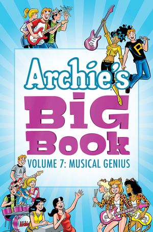 Cover Art for 9781682558119, Archie's Big Book Vol. 7 by Archie Superstars