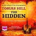 Cover Art for 9781407440972, Hidden by Tobias Hill, Narrated by Jonathan Keeble