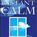 Cover Art for 9781854718815, Instant Calm by Wilson Paul