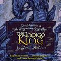 Cover Art for 9781416951070, The Indigo King by James A. Owen