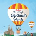 Cover Art for 9780008181369, Collins Very First Spanish Words (Collins Primary Dictionaries) by Collins Dictionaries