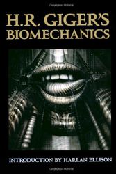 Cover Art for 9780962344718, H.R. Giger's Biomechanics by H. R. Giger