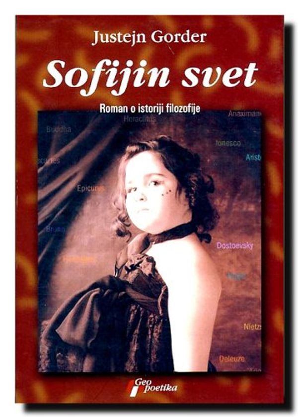 Cover Art for 9788661450129, Sofijin svet : roman o istoriji filozofije by Jostein Gaarder