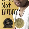 Cover Art for 9780385729956, Bud, Not Buddy by Christopher Paul Curtis