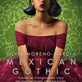 Cover Art for 9791028113575, Mexican Gothic by Silvia Moreno-Garcia