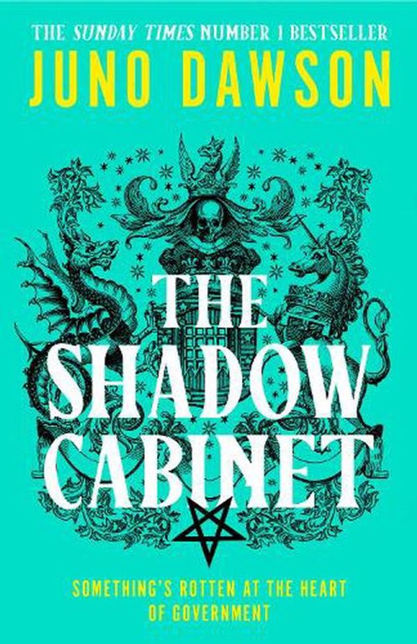 Cover Art for 9780008478568, The Shadow Cabinet by Juno Dawson