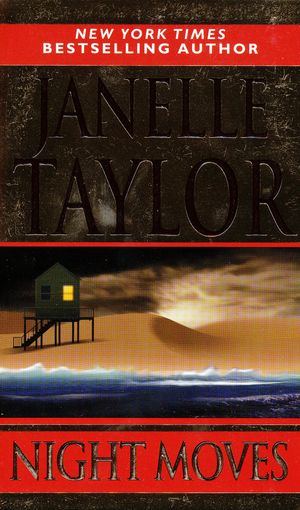 Cover Art for 9781420127539, Night Moves by Janelle Taylor