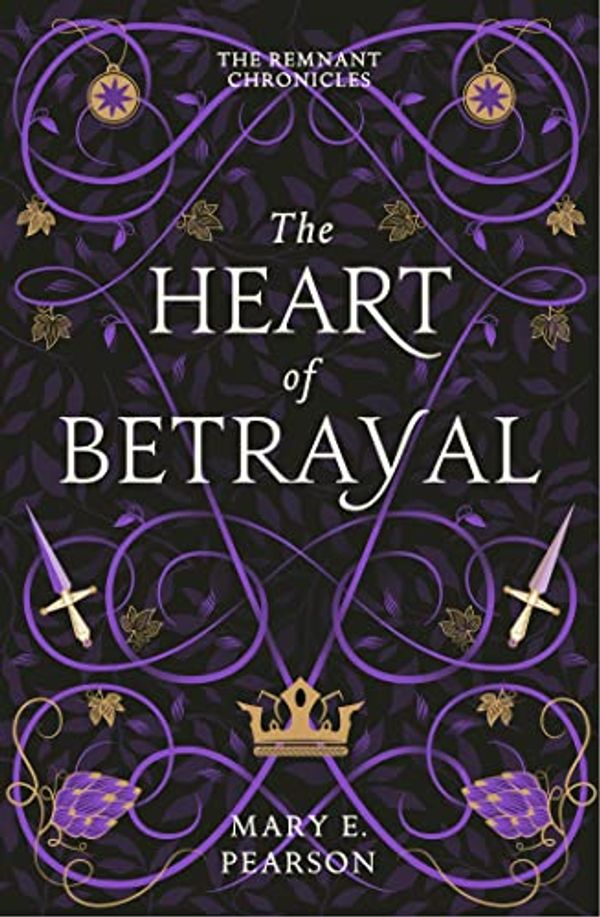 Cover Art for B09NR84FBT, The Heart of Betrayal (The Remnant Chronicles) by Pearson, Mary E.