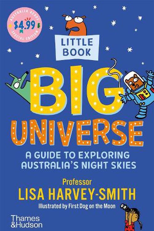 Cover Art for 9781760762292, Little Book, BIG Universe: A Guide to Exploring Australia's Night Skies by Lisa Harvey-Smith