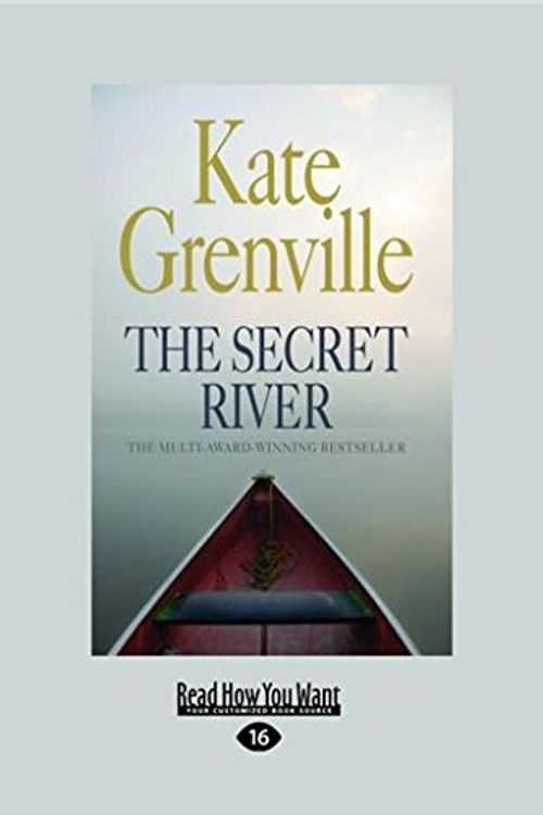 Cover Art for 9781459620032, The Secret River (1 Volume Set) by Grenville