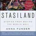 Cover Art for 9780062077325, Stasiland by Anna Funder
