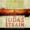 Cover Art for 9780061475887, The Judas Strain by James Rollins, Peter Jay Fernandez, James Jay Rollins