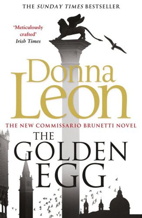 Cover Art for 9780099584988, The Golden Egg by Donna Leon