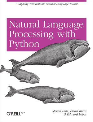 Cover Art for 9780596555719, Natural Language Processing with Python by Steven Bird, Ewan Klein, Edward Loper