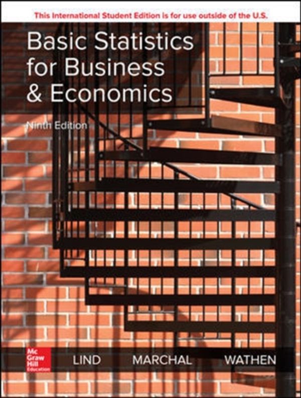 Cover Art for 9781260287851, Basic Statistics For Business And Economics 9E by Douglas A. Lind, William G. Marchal, Samuel A. Wathen