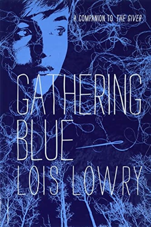 Cover Art for 9780544340640, Gathering Blue by Lois Lowry