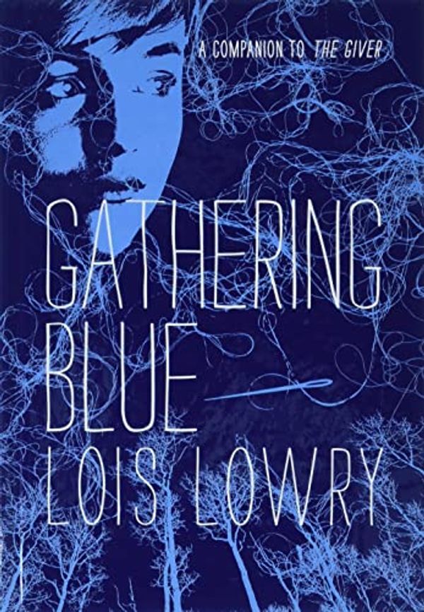 Cover Art for 9780544340640, Gathering Blue by Lois Lowry