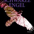 Cover Art for 9783453431843, Schwarze Engel: Roman by Michael Connelly