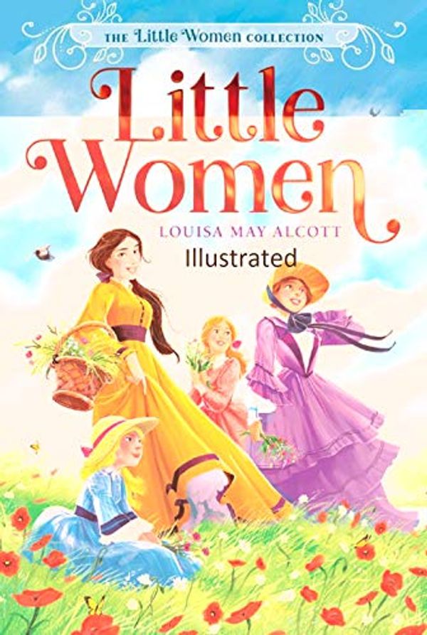 Cover Art for B0927WX13Q, Little Women Illustrated by Louisa May Alcott