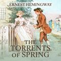 Cover Art for 9781666526301, The Torrents of Spring by Ernest Hemingway
