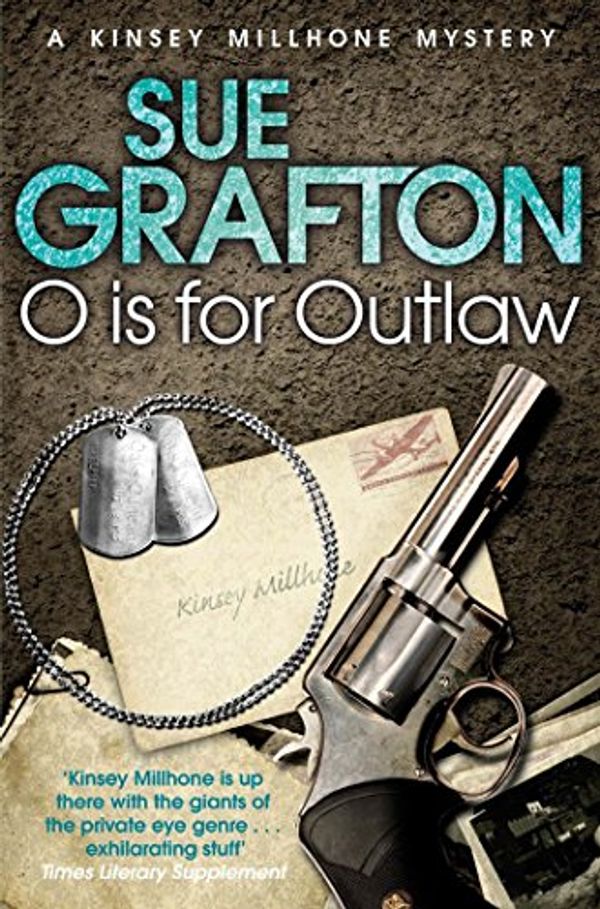 Cover Art for B006964B1I, O Is For Outlaw: A Kinsey Millhone Novel 15 by Sue Grafton