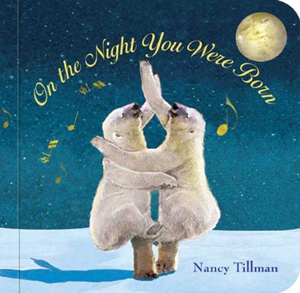 Cover Art for 9780976576105, On the Night You Were Born by Nancy Tillman