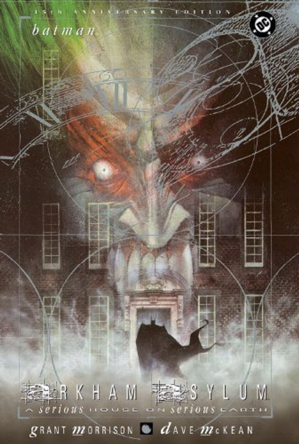 Cover Art for B01N8XOWOX, Batman: Arkham Asylum - A Serious House on Serious Earth, 15th Anniversary Edition by Grant Morrison(2002-08-06) by Grant Morrison