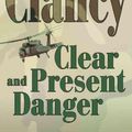 Cover Art for 9781455832323, Clear and Present Danger by Tom Clancy