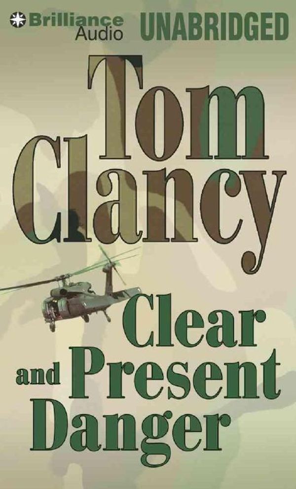 Cover Art for 9781455832323, Clear and Present Danger by Tom Clancy