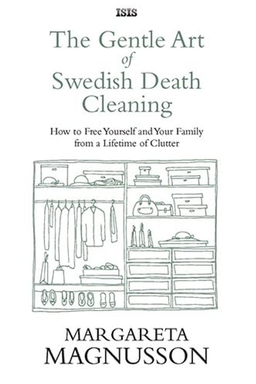 Cover Art for 9781785415814, The Gentle Art of Swedish Death Cleaning by Margareta Magnusson